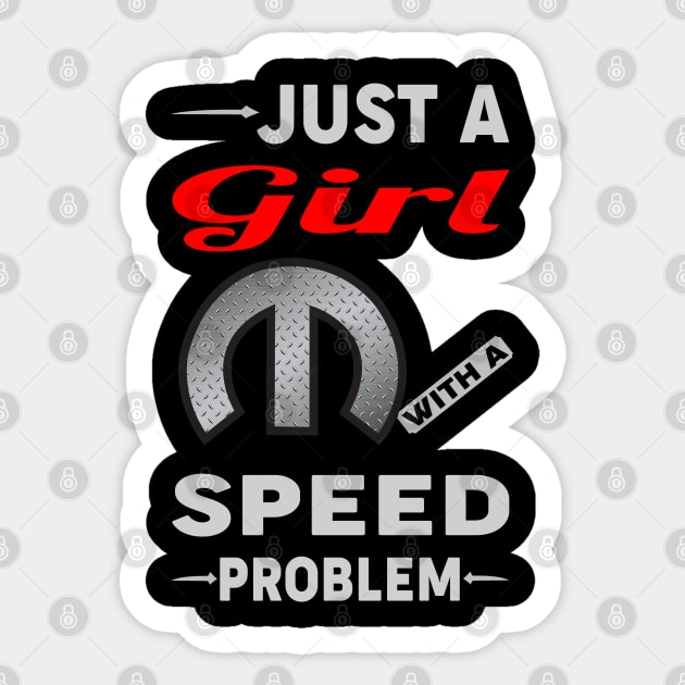 Just a girl Sticker by MoparArtist 